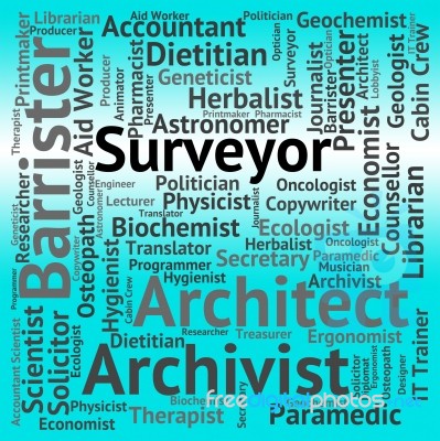 Surveyor Job Means Recruitment Word And Occupation Stock Image