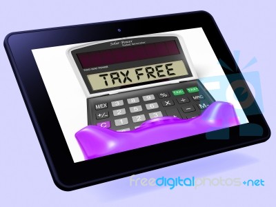 Tax Free Calculator Tablet Shows Untaxed Duty Free Merchandise Stock Image