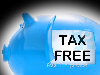 Tax Free Piggy Bank Message Means No Taxation Zone Stock Image