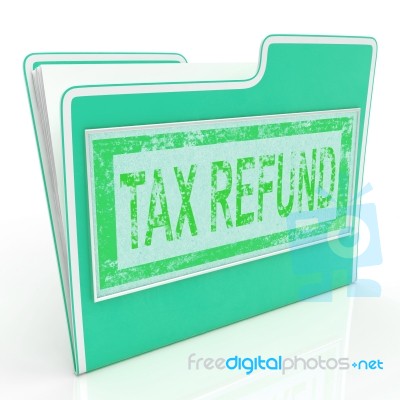 Tax Refund Shows Taxes Paid And Administration Stock Image