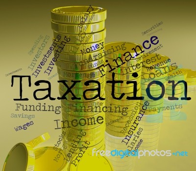 Taxation Word Represents Levies Duty And Taxpayers Stock Image