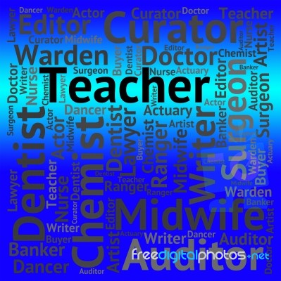 Teacher Job Represents Give Lessons And Career Stock Image