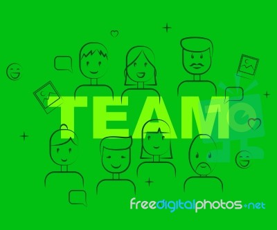 Team Of People Shows Teamwork Cooperation And Teams Stock Image