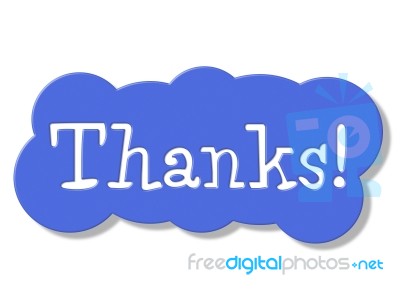 Thanks Sign Represents Advertisement Signboard And Placard Stock Image