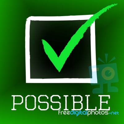 Tick Possible Represents Within Reach And Achievable Stock Image