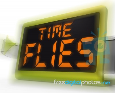 Time Flies Digital Clock Means Busy And Goes By Quickly Stock Image