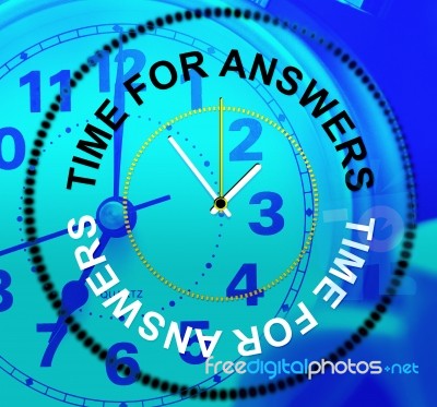 Time For Answers Indicates Knowhow Info And Assist Stock Image