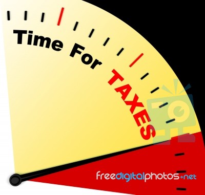 Time For Taxes Message Representing Taxation Due Stock Image