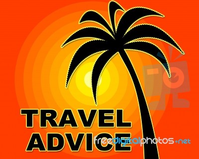 Travel Advice Shows Guidance Getaway And Vacations Stock Image