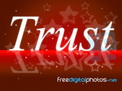 Trust Faith Represents Believe In And Holy Stock Image