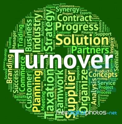 Turnover Word Shows Gross Sales And Business Stock Image