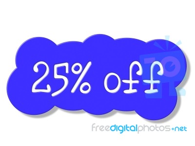 Twenty Five Percent Shows Discounts Save And Discount Stock Image