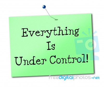 Under Control Means Display Advertisement And Placard Stock Image