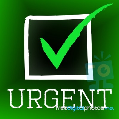 Urgent Tick Represents Imperative Confirm And Mark Stock Image