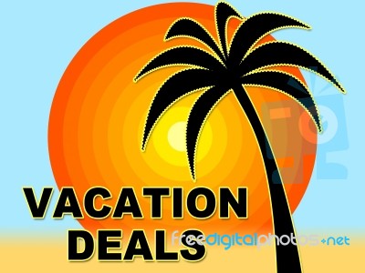 Vacation Deals Shows Getaway Discount And Sale Stock Image