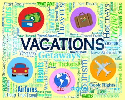 Vacations Word Indicates Words Travelling And Travel 3d Rendering Stock Image