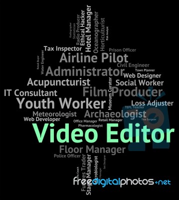 Video Editor Means Motion Picture And Editing Stock Image