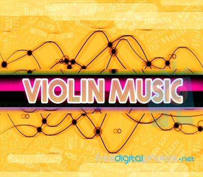 Violin Music Shows Sound Tracks And Acoustic Stock Image