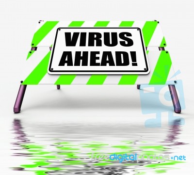 Virus Ahead Displays Viruses And Future Malicious Damage Stock Image