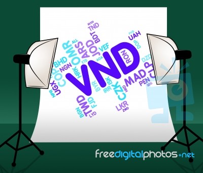 Vnd Currency Means Vietnam Dongs And Foreign Stock Image