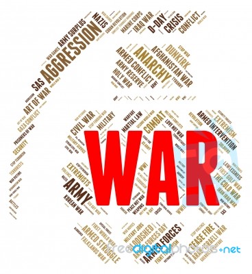 War Word Represents Military Action And Battle Stock Image