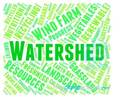 Watershed Word Indicating River System And Text Stock Image