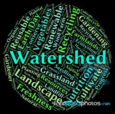 Watershed Word Shows River System And Drained Stock Image