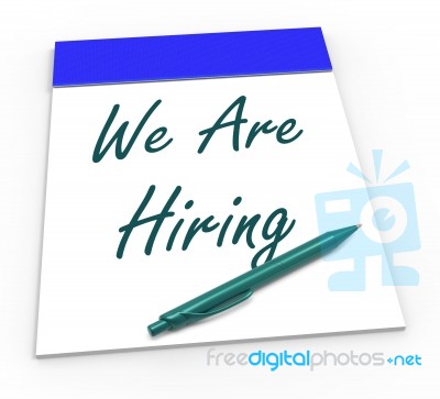 We Are Hiring Notepad Shows Recruitment And Apply Now Stock Image