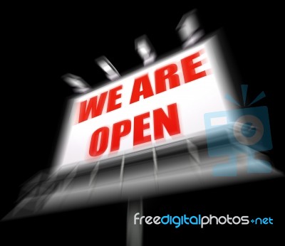 We Are Open Sign Displays Grand Opening And Inauguration Stock Image