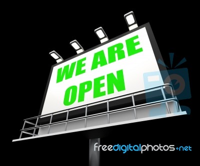 We Are Open Sign Represents Grand Opening And Inauguration Stock Image