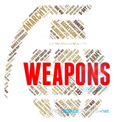 Weapons Word Represents Armory Armed And Arms Stock Image