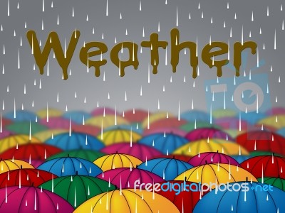 Weather Rain Indicates Overcast Showers And Rainfall Stock Image