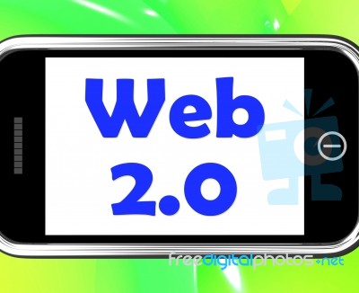 Web 2.0 On Phone Means Net Web Technology And Network Stock Image