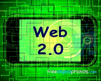 Web 2.0 On Screen Means Net Web Technology And Network Stock Image