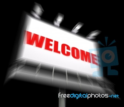 Welcome Sign Displays Hospitality Entrance And Admittance Stock Image