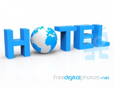 World Globe Indicates Place To Stay And Check-in Stock Image