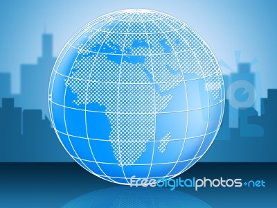 World Globe Represents Globally Globalise And Global Stock Image