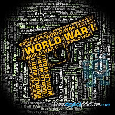 World War I Indicates Warfare Wwi And Word Stock Image