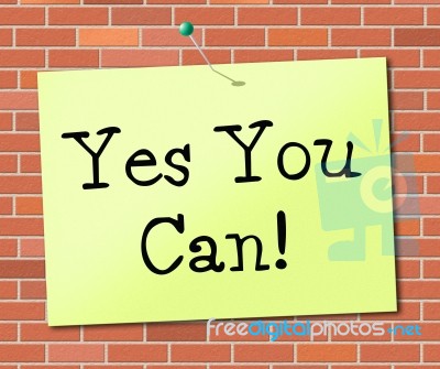 Yes You Can Means All Right And Agree Stock Image