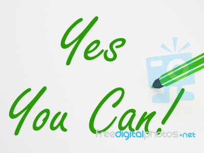 Yes You Can! On Whiteboard Means Encouragement And Optimism Stock Image