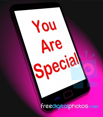 You Are Special On Mobile Means Love Romance Or Idiot Stock Image