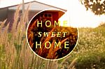 Home Sweet Home Inspirational And Motivational Quote Stock Photo