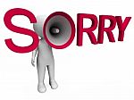 Sorry Hailer Shows Apology Apologize And Regret Stock Photo