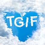 Tgif Concept Stock Photo